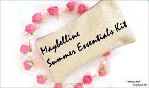 Maybelline Summer Essentials Kit Review Maybelline Summer Essentials Kit contents Indian beauty blog Dusky indian blogger 