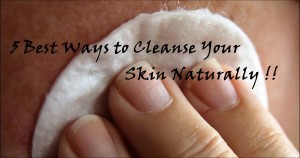 Skin care, Skincare tips, natural ways of cleaning skin