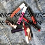 5 Must have Lipsticks for winter Season